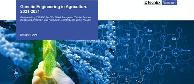 《农业基因工程技术及市场-2021版》