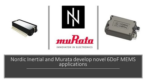  村田和Nordic Inertial合作开发创新的6轴MEMS惯性传感器